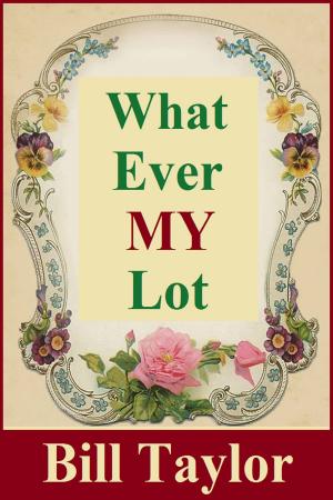 bigCover of the book What Ever My Lot by 