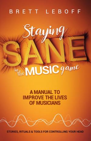 Cover of the book Staying Sane In The Music Game by Mari L. McCarthy