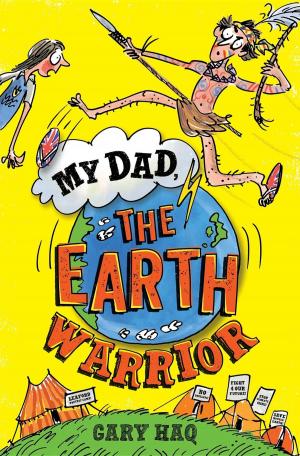 Cover of the book My Dad, the Earth Warrior by Philip Harris
