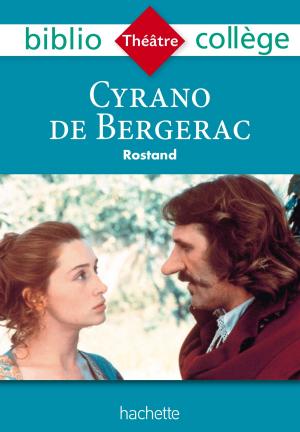 Book cover of Bibliocollège- Cyrano de Bergerac, Edmond Rostand