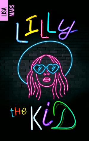 Cover of the book Lilly the kid by Battista Tarantini