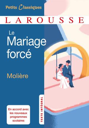 Cover of the book Le mariage forcé by Sigrid Verbert