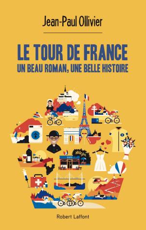 Cover of the book Le Tour de France by Nicolas GILSOUL, Erik ORSENNA