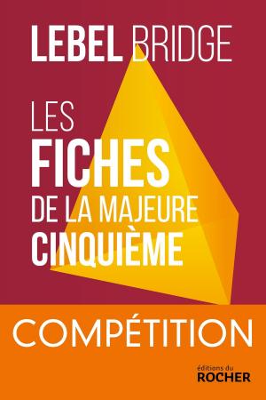 Cover of the book Les Fiches de la Majeure Cinquième - Compétition by Marcel Bigeard
