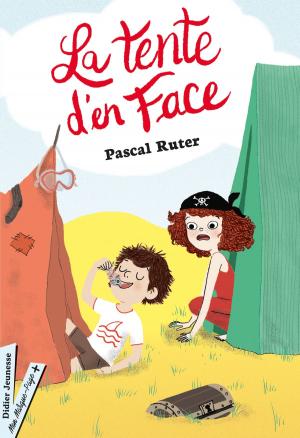 Cover of the book La Tente d'en face by Nathalie Somers, Marta Orzel