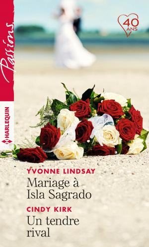 Cover of the book Mariage à Isla Sagrado - Un tendre rival by Patricia Hagan