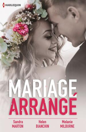Cover of the book Mariage arrangé by Melanie Milburne