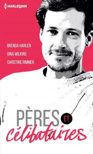 Cover of the book Pères & célibataires by Rachel Lee, Cindi Myers, Nicole Helm