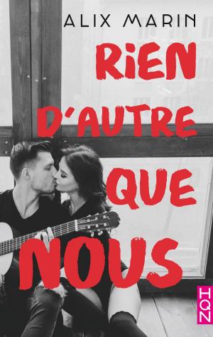 Cover of the book Rien d'autre que nous by Annie Burrows