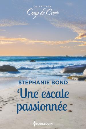 Cover of the book Une escale passionnée by Dani Sinclair