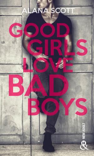 Cover of the book Good Girls Love Bad Boys - L'intégrale by Deborah Fletcher Mello