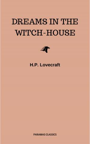 Cover of the book Dreams in the Witch-House by H.P. Lovecraft