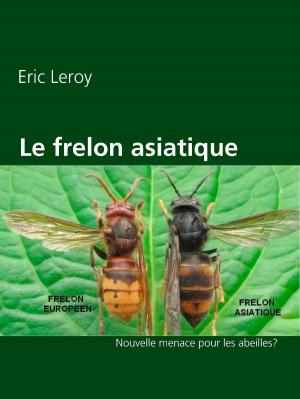 Book cover of Le frelon asiatique