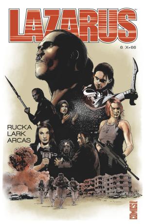 Cover of the book Lazarus - Tome 06 by Chris Mooneyham, Frank J. Barbiere