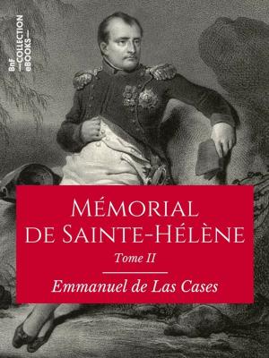 Cover of the book Mémorial de Sainte-Hélène by Arnould Galopin