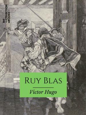 Cover of the book Ruy Blas by Fernand Besnier, Jean-Louis Dubut de Laforest