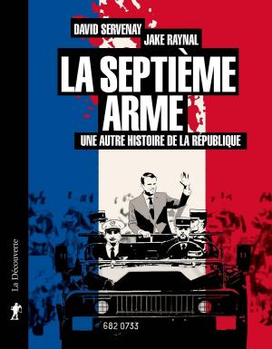Cover of the book La septième arme by Bruno TARDIEU, Laurent VOULZY