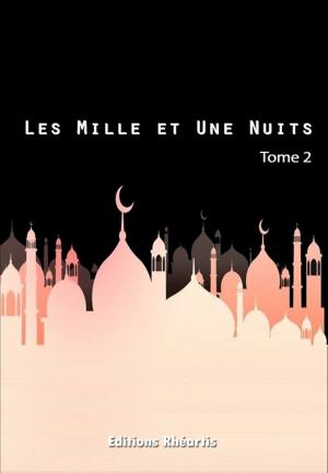 Cover of the book Les Mille et Une Nuits - T2 by Prosper Mérimée