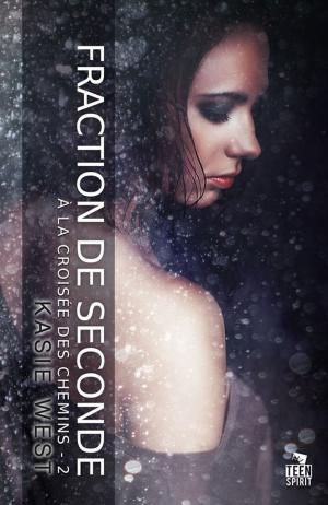 Cover of the book Fraction de seconde by Crystal Ward