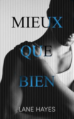 Cover of the book Mieux que bien by Victoria Sue