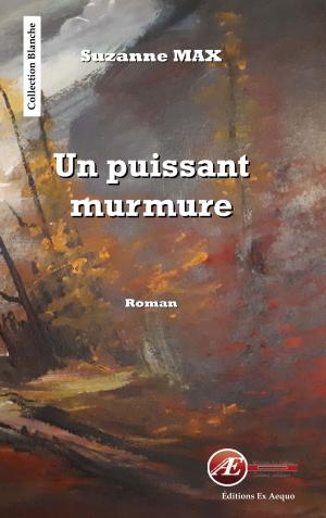 Cover of the book Un puissant murmure by Muriel Mourgue