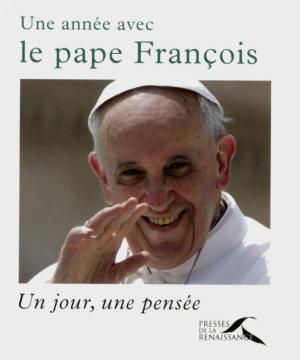 Cover of the book Une année avec le pape François by Michel BARNIER