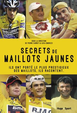 Cover of the book Secrets de maillots jaunes by Sawyer Bennett