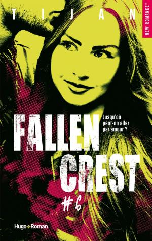 Cover of the book Fallen crest - tome 6 by Clotilde Cadu, Irene Frachon