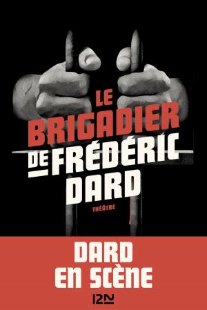 Cover of the book Le Brigadier de Frédéric Dard by James ROLLINS