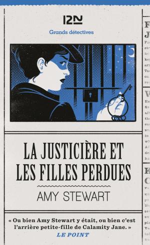 Cover of the book La justicière et les filles perdues by James Michael Larranaga