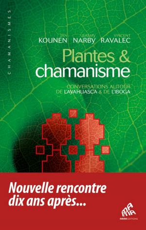 Cover of the book Plantes & chamanisme by Laurent Huguelit