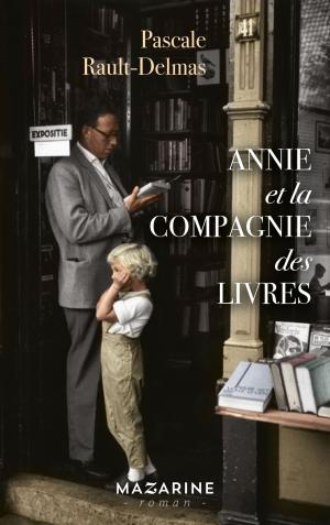 Cover of the book La compagnie des livres by Julie de Lestrange
