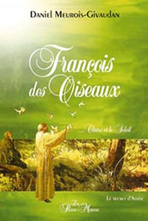 Cover of the book François des Oiseaux by Marie-Johanne Croteau-Meurois