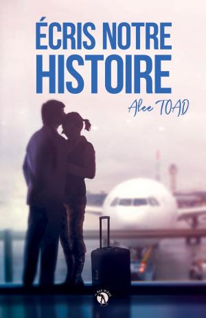 bigCover of the book Écris notre histoire by 