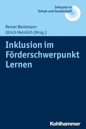 Cover of the book Inklusion im Förderschwerpunkt Lernen by Julia Halfmann, Karin Terfloth, Werner Schlummer