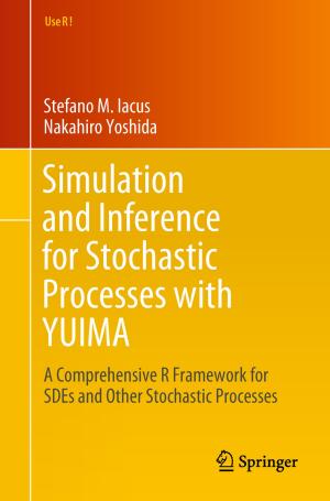 Cover of the book Simulation and Inference for Stochastic Processes with YUIMA by Chris Talbot