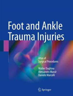 Cover of the book Foot and Ankle Trauma Injuries by Nicolas Bouleau, Laurent Denis