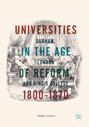 Cover of the book Universities in the Age of Reform, 1800–1870 by 