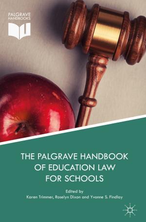 Cover of the book The Palgrave Handbook of Education Law for Schools by Dieter Georg Herbst