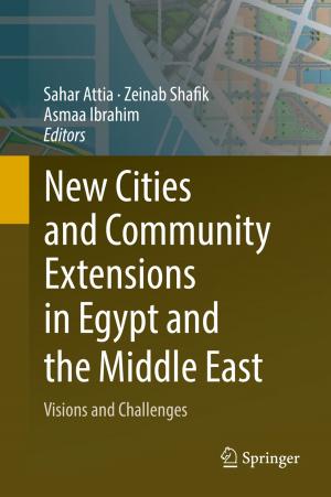 Cover of the book New Cities and Community Extensions in Egypt and the Middle East by Azlan Iqbal, Jana Krivec, Matej Guid, Shazril Azman, Simon Colton, Boshra Haghighi