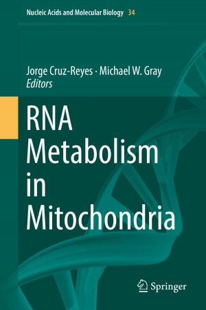 Cover of the book RNA Metabolism in Mitochondria by Antonio Avilés, Yolanda  Moreno, Manuel González, Jesús M.F. Castillo, Félix Cabello Sánchez