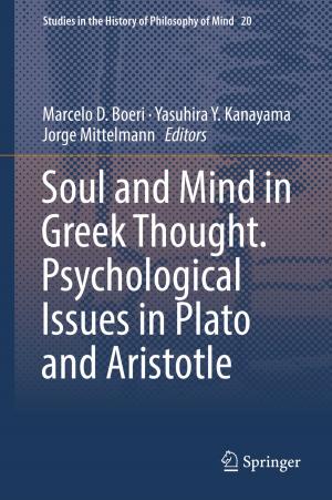 Cover of the book Soul and Mind in Greek Thought. Psychological Issues in Plato and Aristotle by Marguerite Kelly, Elia Parsons