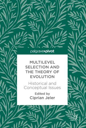 Cover of the book Multilevel Selection and the Theory of Evolution by Sujoy Kumar Saha, Manvendra Tiwari, Bengt Sundén, Zan Wu
