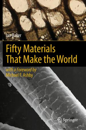 Cover of the book Fifty Materials That Make the World by Knud Erik Jørgensen, Audrey Alejandro, Alexander Reichwein, Felix Rösch, Helen Turton