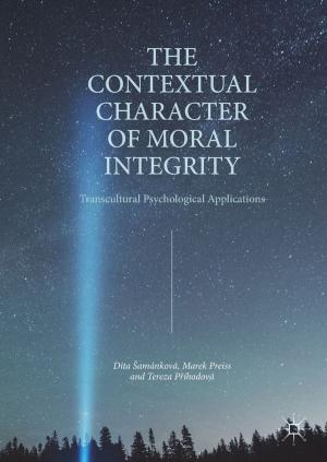 Cover of the book The Contextual Character of Moral Integrity by Emma Sterry