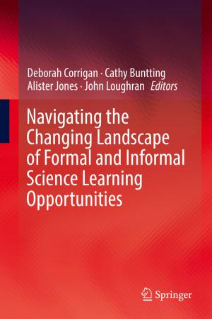 Cover of the book Navigating the Changing Landscape of Formal and Informal Science Learning Opportunities by E. Sebastian Debus, Reinhart T. Grundmann