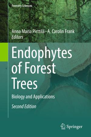 Cover of the book Endophytes of Forest Trees by Sureshkumar V. Subramanian, Rudra Dutta