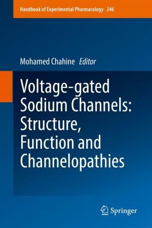 Cover of the book Voltage-gated Sodium Channels: Structure, Function and Channelopathies by Vidal Haddad Jr
