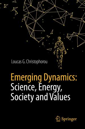 Cover of the book Emerging Dynamics: Science, Energy, Society and Values by Biljana Arandelovic