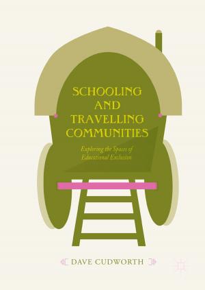 Cover of the book Schooling and Travelling Communities by May T. Yeung, William A. Kerr, Blair Coomber, Matthew Lantz, Alyse McConnell